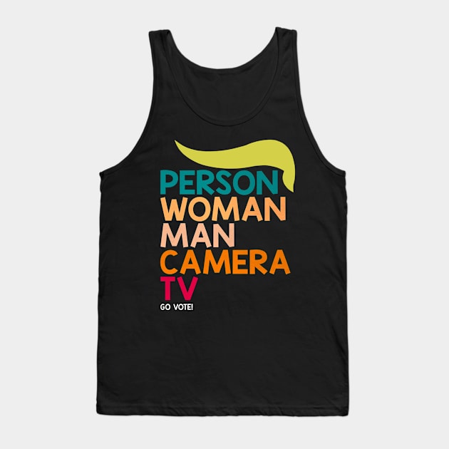 Person, Woman, Man, Camera, TV Cognitive Test 45 Anti Trump Tank Top by 5StarDesigns